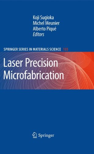 Laser Precision Microfabrication 1st Edition Henry Helvajian Auth