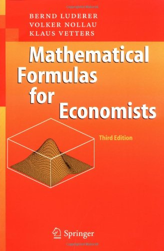 Mathematical Formulas For Economists Third Edition 3rd Bernd Luderer Volker Nollau Klaus Vetters