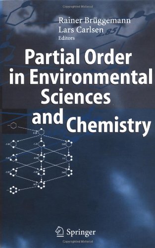 Partial Order In Environmental Sciences And Chemistry 1st Edition Rainer Brggemann