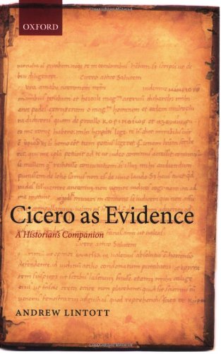 Cicero As Evidence A Historians Companion Andrew Lintott