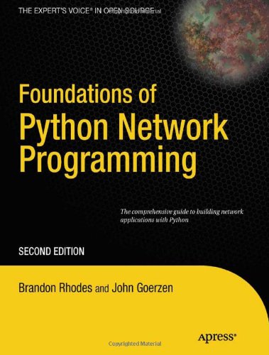 Foundations Of Python Network Programming Second Edition 2nd Edition John Goerzen
