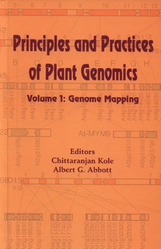 Principles And Practices Of Plant Genomics Volume 1 Genome Mapping Chittaranjan Kole