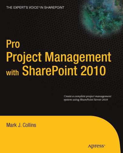 Pro Project Management With Sharepoint 2010 Mark Collins