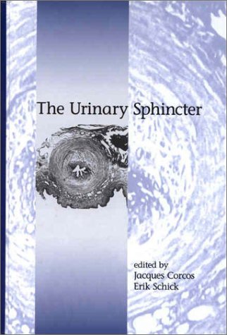 The Urinary Sphincter 1st Edition Jacques Corcos