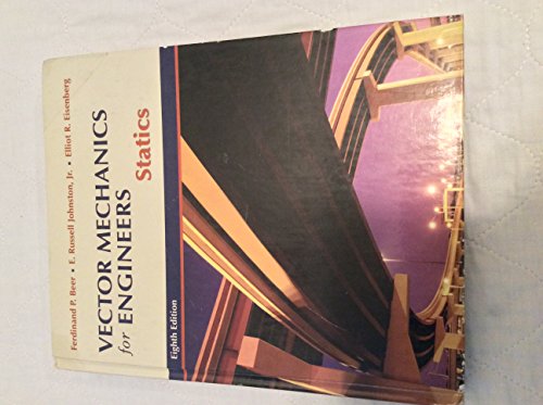 Vector Mechanics For Engineers Statics 8th Ed 8th Ferdinand Beer