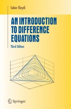 An Introduction To Difference Equations 3rd Saber Elaydi