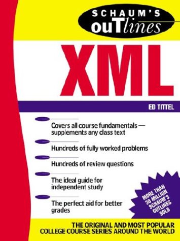 Schaums Outline Of Xml 1st Ed Tittel