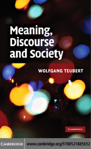 Meaning Discourse And Society Wolfgang Teubert