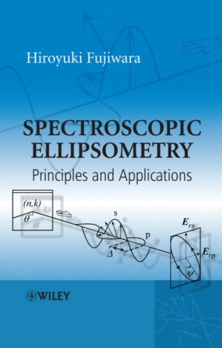 Spectroscopic Ellipsometry Principles And Applications 1st Edition Hiroyuki Fujiwara