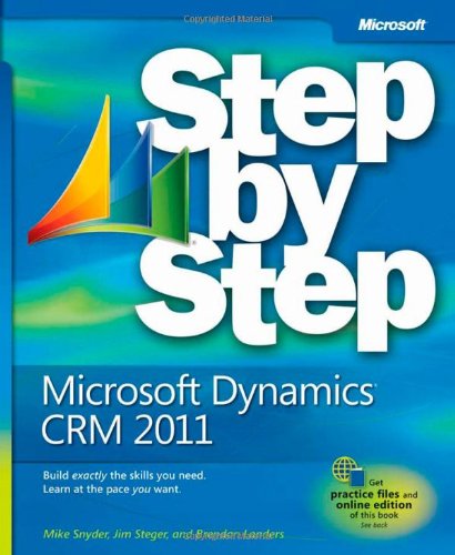 Microsoft Dynamics Crm 2011 Step By Step 1st Edition Mike Snyder