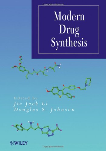 Modern Drug Synthesis 1st Edition Li Jie Jack Ed Johnson Douglas S Ed