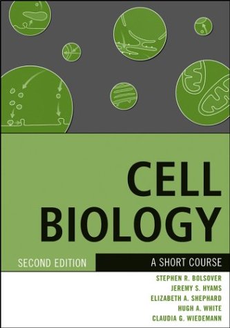 Cell Biology A Short Course 2nd Edition Stephen R Bolsover