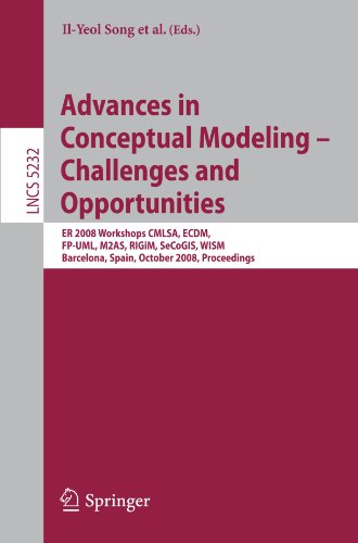 Advances In Conceptual Modeling Challenges And Opportunities Er 2008 Workshops Cmlsa Ecdm Fpuml M2as Rigim Secogis Wism Barcelona Spain October 2023 2008 Proceedings 1st Edition Yiping Phoebe Chen