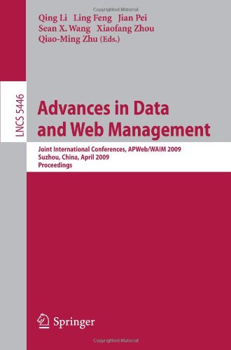 Advances In Data And Web Management Joint International Conferences Apwebwaim 2009 Suzhou China April 24 2009 Proceedings 1st Edition M Tamer Zsu Auth