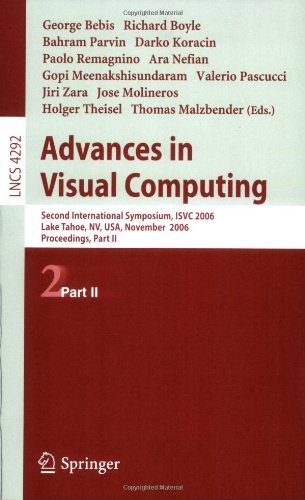 Advances In Visual Computing Second International Symposium Isvc 2006 Lake Tahoe Nv Usa November 68 2006 Proceedings Part Ii 1st Edition Joohee Kim Auth