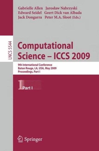 Computational Science Iccs 2009 9th International Conference Baton Rouge La Usa May 2527 2009 Proceedings Part I 1st Edition Lakshminarasimhan Seshagiri