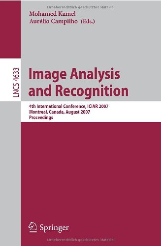 Image Analysis And Recognition 4th International Conference Iciar 2007 Montreal Canada August 2224 2007 Proceedings 1st Edition Alain Hor