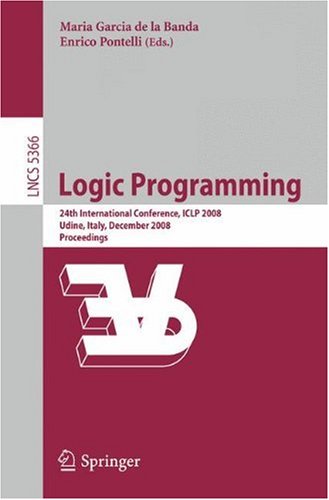 Logic Programming 24th International Conference Iclp 2008 Udine Italy December 913 2008 Proceedings 1st Edition Vtor Santos Costa Auth