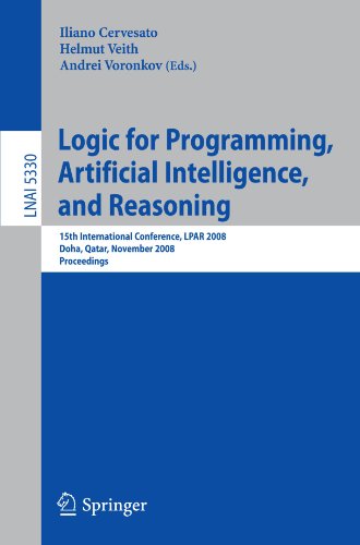 Logic For Programming Artificial Intelligence And Reasoning 15th International Conference Lpar 2008 Doha Qatar November 2227 2008 Proceedings 1st Edition Joao Marquessilva