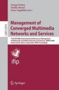 Management Of Converged Multimedia Networks And Services 11th Ifipieee International Conference On Management Of Multimedia And Mobile Networks And Services Mmns 2008 Samos Island Greece September 2226 2008 Proceedings 1st Edition Daniel F Macedo
