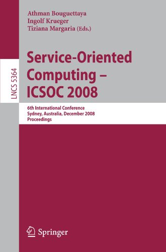 Serviceoriented Computing Icsoc 2008 6th International Conference Sydney Australia December 15 2008 Proceedings 1st Edition Peter Vosshall Auth