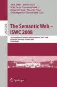 The Semantic Web Iswc 2008 7th International Semantic Web Conference Iswc 2008 Karlsruhe Germany October 2630 2008 Proceedings 1st Edition Vania Dimitrova