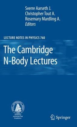 The Cambridge Nbody Lectures 1st Edition Sverre J Aarseth Auth