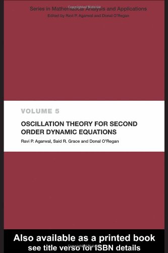 Oscillation Theory For Second Order Dynamic Equations Agarwal Rp
