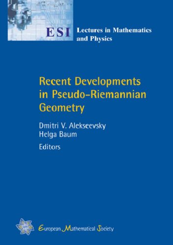 Recent Developments In Pseudoriemannian Geometry Alekseevsky D