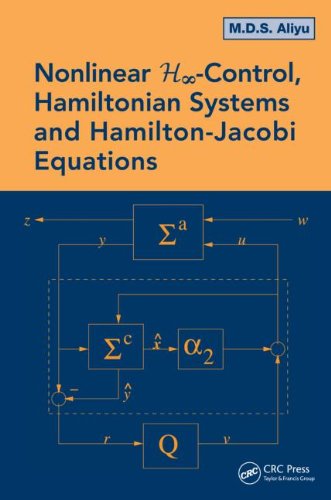 Nonlinear Hinfinity Control Hamiltonian Systems And Hamiltonjacobi Equations Aliyu Mds
