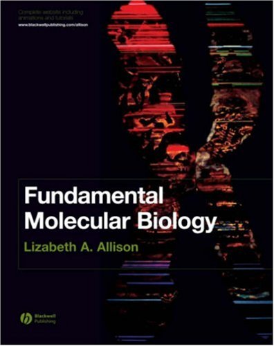 Fundamental Molecular Biology Allison L