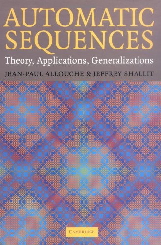 Automatic Sequences Theory Applications Generalizations Allouche Jp
