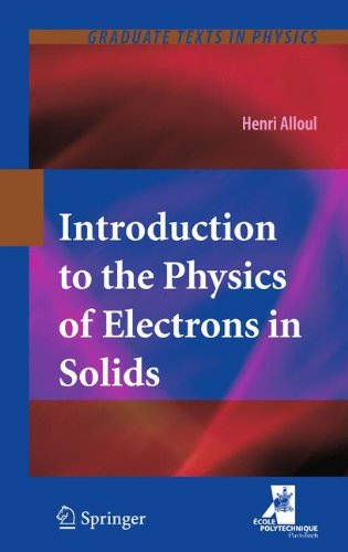 Introduction To The Physics Of Electrons In Solids 1st Edition Henri Alloul Auth