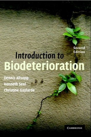 Introduction To Biodeterioration 2ed Allsopp D Seal K Gaylarde Cc