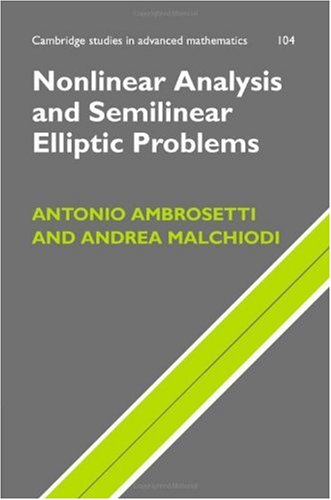 Nonlinear Analysis And Semilinear Elliptic Problems Ambrosetti A