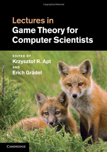 Lectures In Game Theory For Computer Scientists Apt K Gradel E Ed
