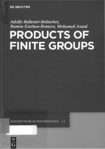 Products Of Finite Groups Asaad M