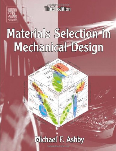 Materials Selection In Mechanical Design 3ed Ashby M