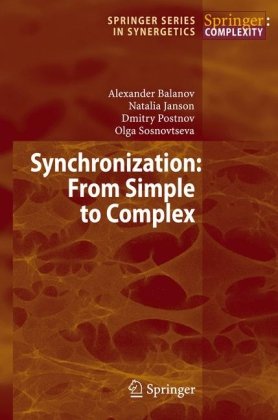 Synchronization From Simple To Complex 1st Edition Dr Alexander Balanov