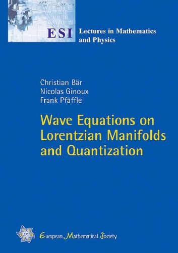 Wave Equations On Lorentzian Manifolds And Quantization Bar C