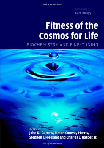 Fitness Of The Cosmos For Life Barrow J Morris Sc Freeland S