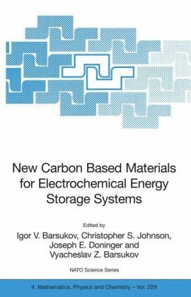 New Carbon Based Materials For Electrochemical Energy Storage Systems Barsukov Iv
