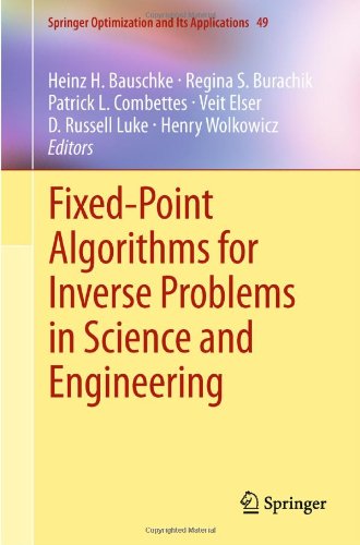 Fixedpoint Algorithms For Inverse Problems In Science And Engineering 1st Edition Heinz H Bauschke