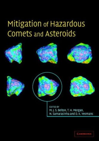 Mitigation Of Hazardous Comets And Asteroids Belton M Et Al Ed