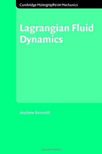 Lagrangian Fluid Dynamics Bennett A