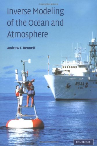 Inverse Modeling Of The Ocean And Atmosphere Bennett Af