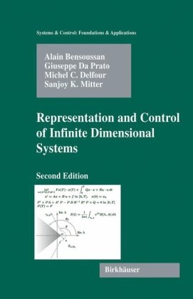 Representation And Control Of Infinite Dimensional Systems 2ed Bensoussan A