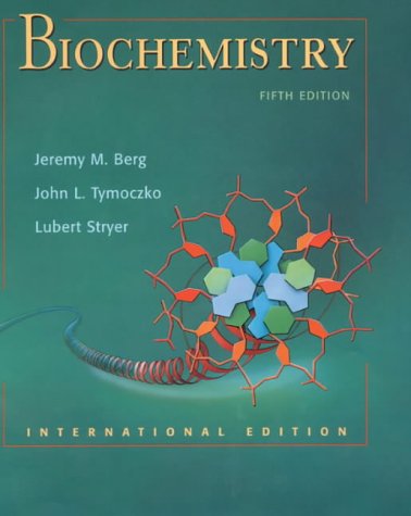 Biochemistry 5ed Berg J Tymoczko J Stryer L