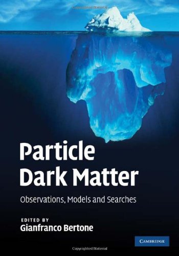 Particle Dark Matter Bertone G Ed