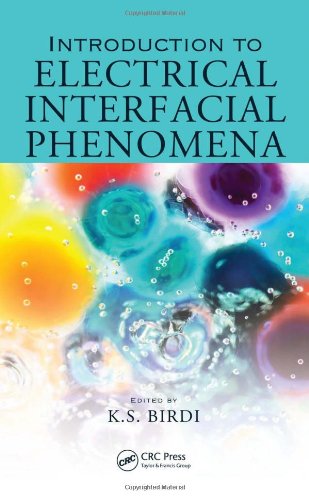 Introduction To Electrical Interfacial Phenomena Birdi Ks